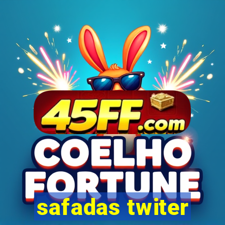 safadas twiter